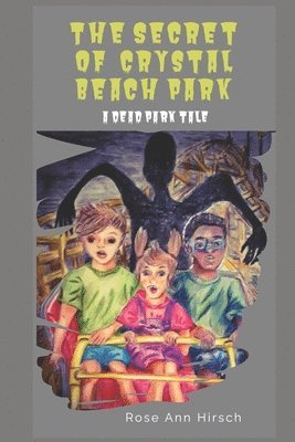 The Secret of Crystal Beach Park 1