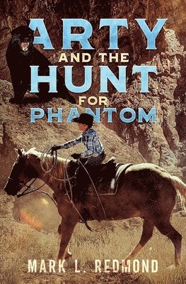 Arty and the Hunt for Phantom
