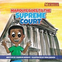 bokomslag Marquis Goes To The Supreme Court