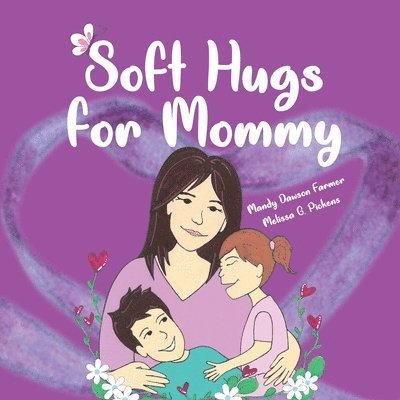 Soft Hugs for Mommy 1