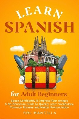 bokomslag Learn Spanish for Adult Beginners