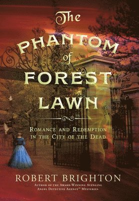 The Phantom of Forest Lawn 1