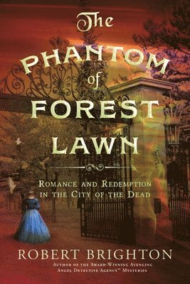 The Phantom of Forest Lawn 1