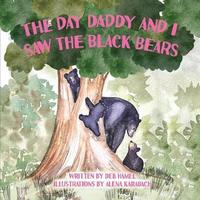 bokomslag Day Daddy and I Saw the Black Bears