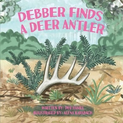 Debber Finds A Deer Antler 1