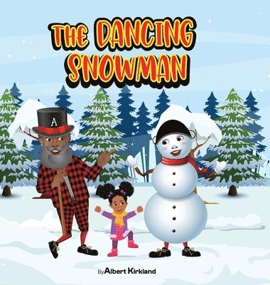 Albert Kirkland, Albert Kirkland - Dancing Snowman, Inbunden