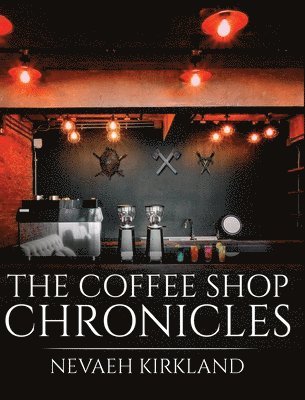 bokomslag Coffee Shop Chronicles