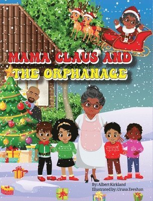 Mama Claus and the Orphanage 1