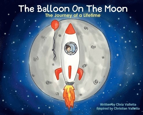 Chris Valletta - Balloon on the Moon, Inbunden