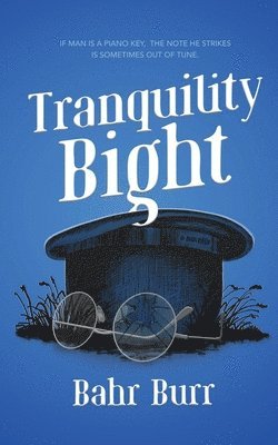 Bahr Burr - Tranquility Bight, Häftad