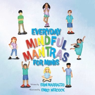 bokomslag Everyday Mindful Mantras for Minis