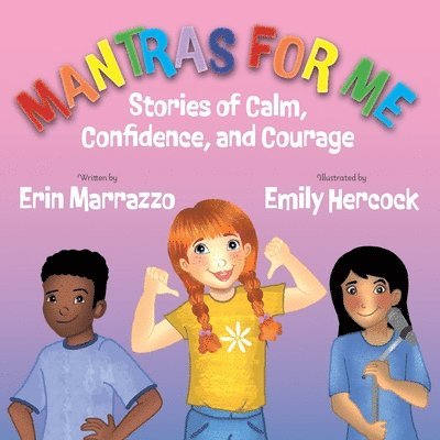 Mantras for Me: Stories of Calm, Confidence, and Courage 1