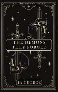 bokomslag Demons They Forged