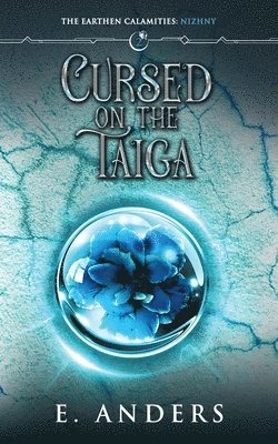 Cursed on the Taiga: Nizhny Book 2 1