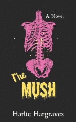 The Mush 1