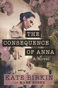 bokomslag Consequence of Anna