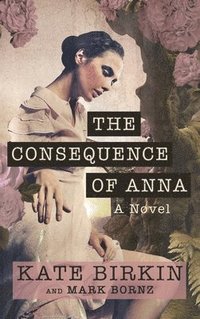 bokomslag Consequence of Anna