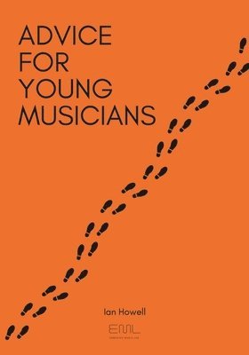 Advice for Young Musicians