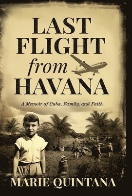 Last Flight from Havana 1