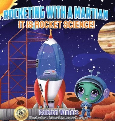 bokomslag Rocketing with a Martian: It IS Rocket Science!