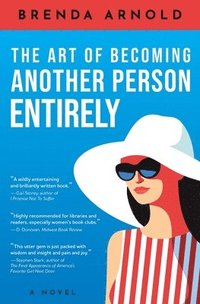 bokomslag Art of Becoming Another Person Entirely