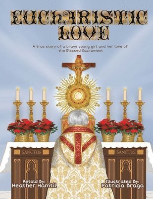 bokomslag Eucharistic Love