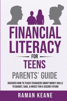 bokomslag Financial Literacy for Teens Parents' Guide