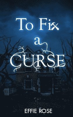 To Fix a Curse 1