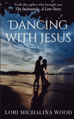 bokomslag Dancing with Jesus