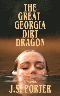 bokomslag The Great Georgia Dirt Dragon