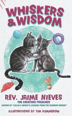 Whiskers & Wisdom 1