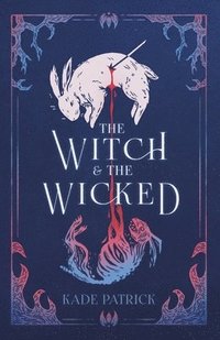 bokomslag The Witch & the Wicked