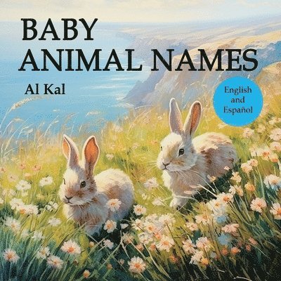 Al Kal - Baby Animal Names, Häftad