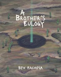 bokomslag A Brother's Eulogy