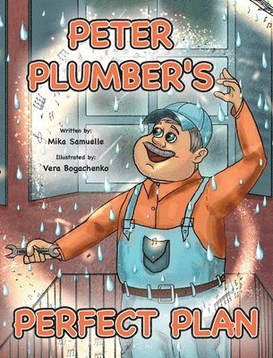 Peter Plumber's Perfect Plan 1