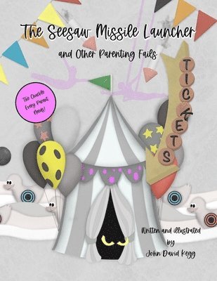 Seesaw Missile Launcher and Other Parenting Fails