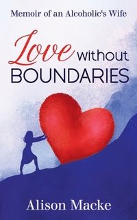 bokomslag Love Without Boundaries