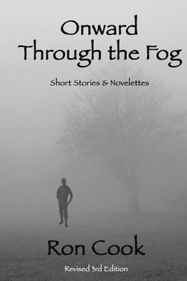 Onward Through the Fog 1