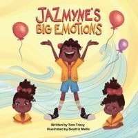 Tom Tracy - Jazmyne's Big Emotions, Häftad