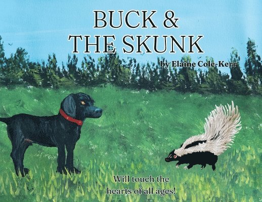 Buck and the Skunk 1