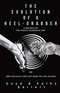 bokomslag The Evolution of a Heel-Grabber