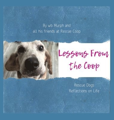 Wb Murph, wb Murph - Lessons From the Coop, Inbunden