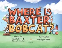 bokomslag Where is Baxter the Bobcat?