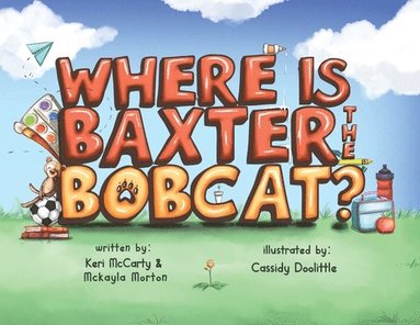 bokomslag Where is Baxter the Bobcat?