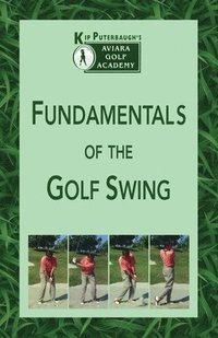 bokomslag Fundamentals of the Golf Swing