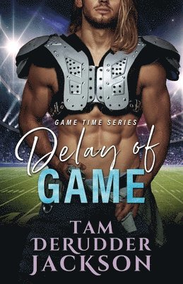 Tam Derudder Jackson - Delay of Game, Häftad