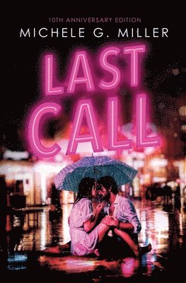 Michele G Miller - Last Call, Häftad