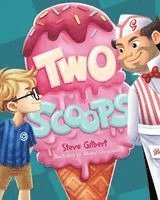 Steve Gilbert - Two Scoops, Häftad