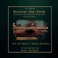 Myles, Nadia Bhandari - In Which Winnie-the-Pooh Protects the Hundred Acre Wood from Eczema, Häftad