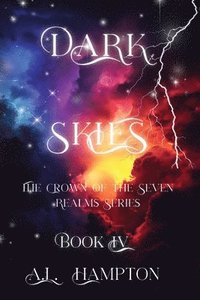 bokomslag Dark Skies The Crown of the Seven Realms